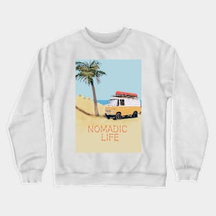 Nomadic life Crewneck Sweatshirt